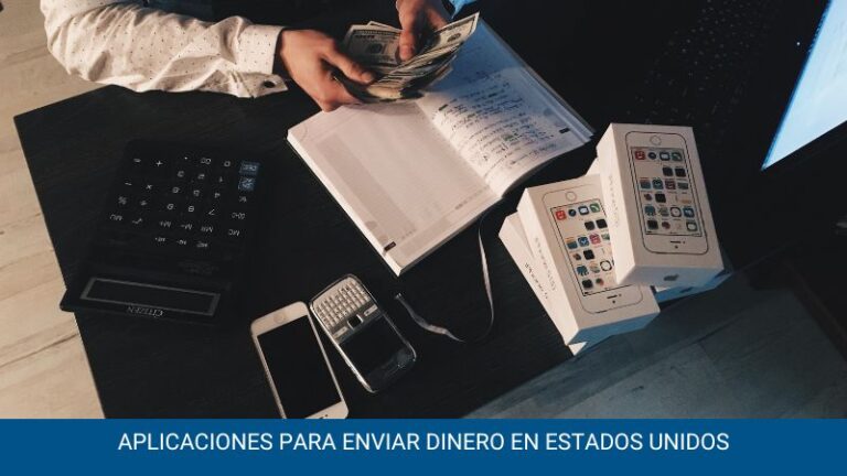 Aplicaciones para enviar dinero en Estados Unidos