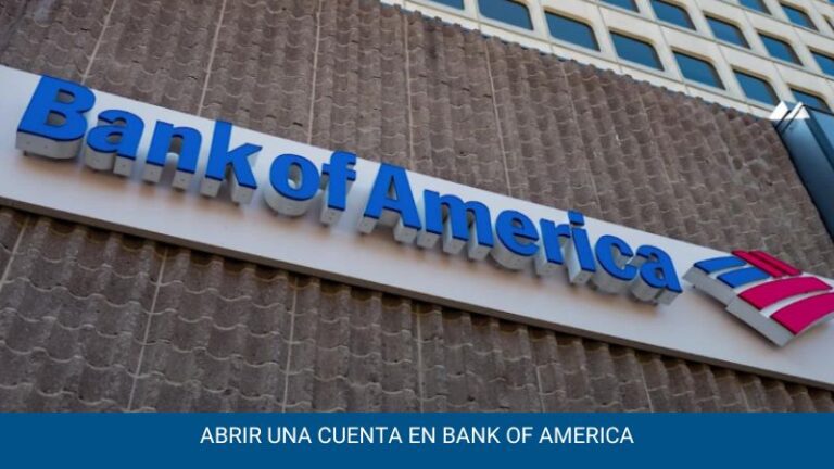Requisitos para abrir una cuenta en Banco de América