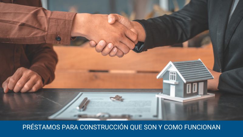 Préstamos para construcción que son y como funcionan