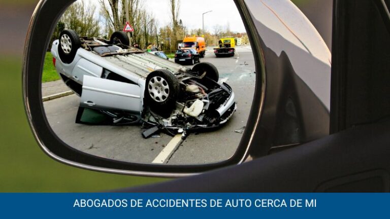 Abogados de accidentes de auto cerca de mi
