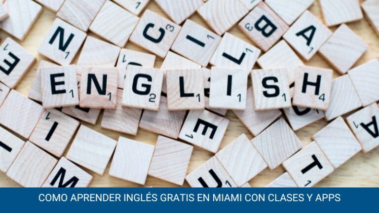 Como aprender inglés gratis en Miami con clases y apps