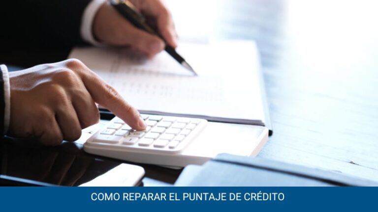 Como reparar el puntaje de crédito