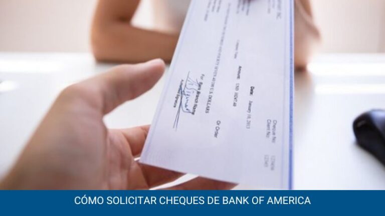 Cómo solicitar cheques de Bank of America