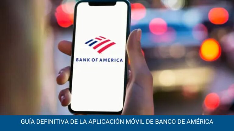 Guía definitiva de la aplicación móvil de Banco de américa
