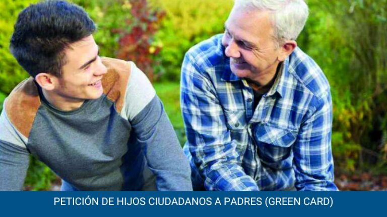 Petición De Hijos Ciudadanos A Padres (Green Card)