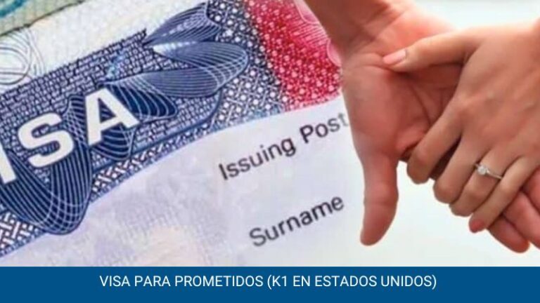 VISA k1 para prometidos en estados unidos