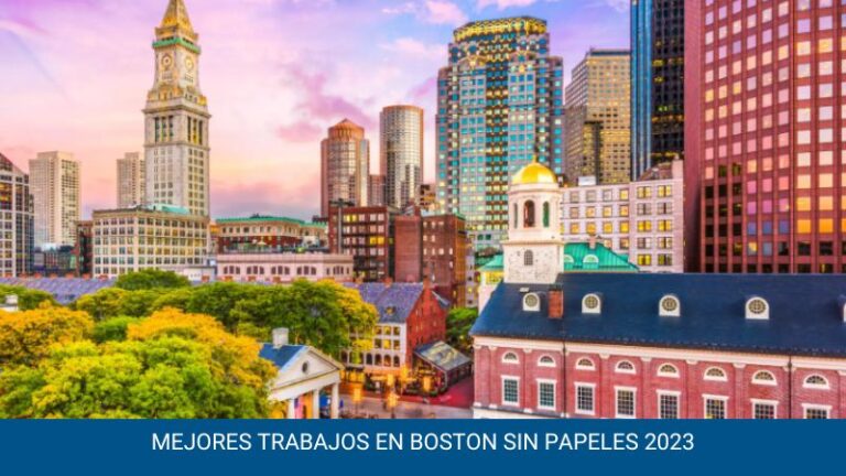 mejores trabajos en boston sin papeles