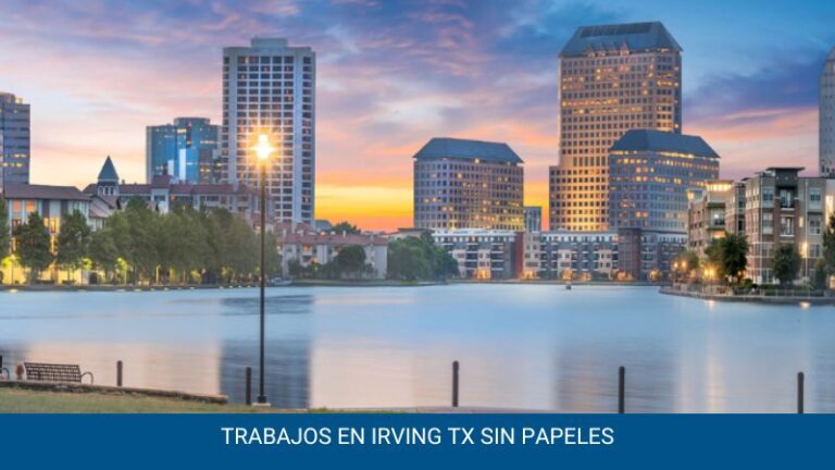 trabajos en Irving TX sin papeles